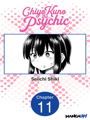 cover image of Chiyo Kuno the Psychic, Chapter 11